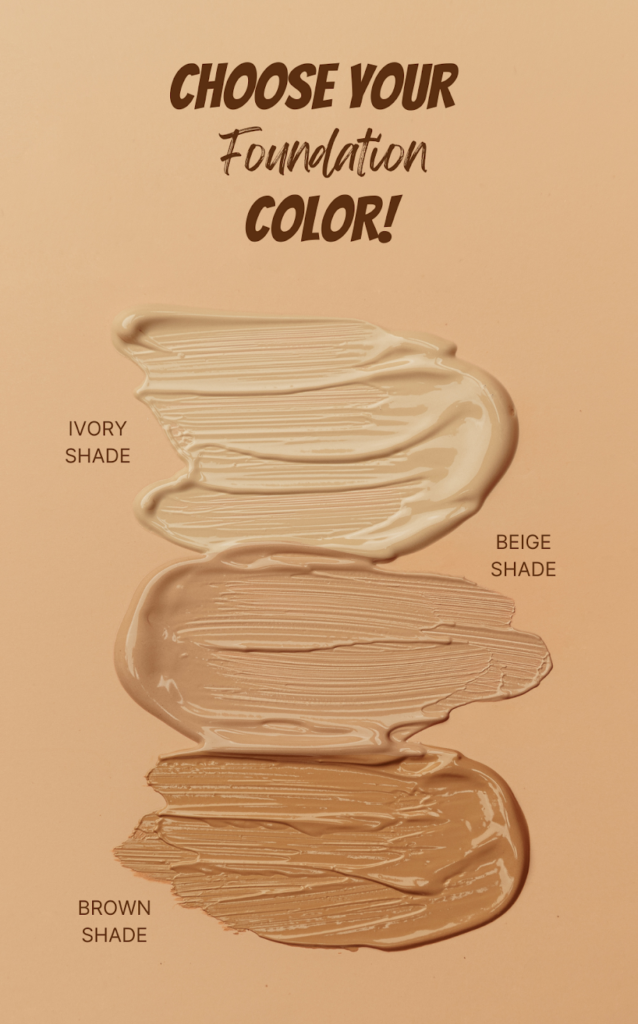 Choose Your Foundation Color?